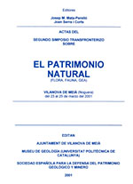Libro de Actas del Segundo Simposio Transfronterizo sobre el Patrimonio Natural (Flora, Fauna, Gea). Vilanova de Meiá, 2001
