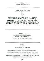 Libro de Actas del Cuarto Simposio Ibérico sobre Geología, Minería, Medio Ambiente y Sociedad. Cubells, 2004