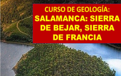Curso de Geología por Salamanca: Sierra de Béjar, Sierra de Francia