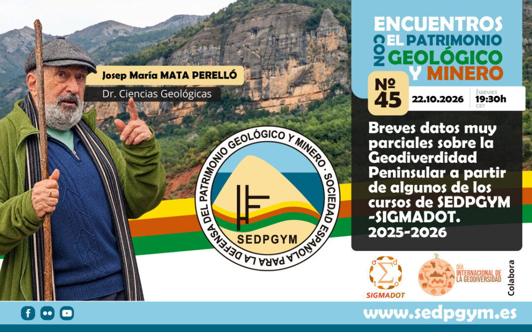 Breves datos muy parciales sobre la Geodiverdidad Peninsular a partir de algunos de los cursos de SEDPGYM-SIGMADOT. 2025-2026, por Josep María Mata Perelló